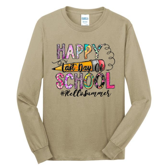 Happy Last Day Of Schools Hello Summer Teacher Student Tall Long Sleeve T-Shirt