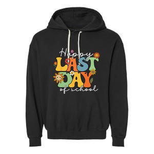 Happy Last Day Of School Graduation Groovy Teacher Student Garment-Dyed Fleece Hoodie