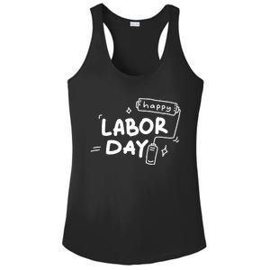 Happy Labor Day Gift For Labor Day Celebration Ladies PosiCharge Competitor Racerback Tank