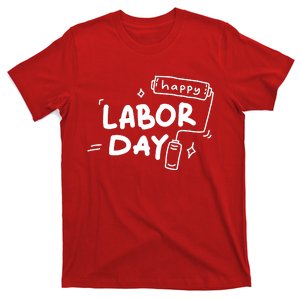 Happy Labor Day Gift For Labor Day Celebration T-Shirt