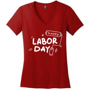 Happy Labor Day Gift For Labor Day Celebration Women's V-Neck T-Shirt