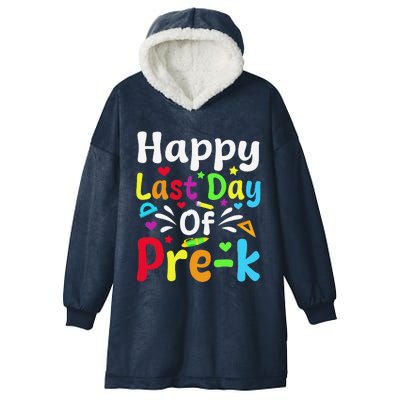 Happy Last Day Of Prek Teacher Student Graduation Hooded Wearable Blanket