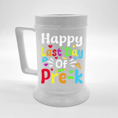 Happy Last Day Of Prek Teacher Student Graduation Beer Stein