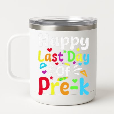 Happy Last Day Of Prek Teacher Student Graduation 12 oz Stainless Steel Tumbler Cup