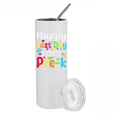 Happy Last Day Of Prek Teacher Student Graduation Stainless Steel Tumbler