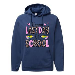 Happy Last Day Of School Leopard Teacher End Of School Year Performance Fleece Hoodie