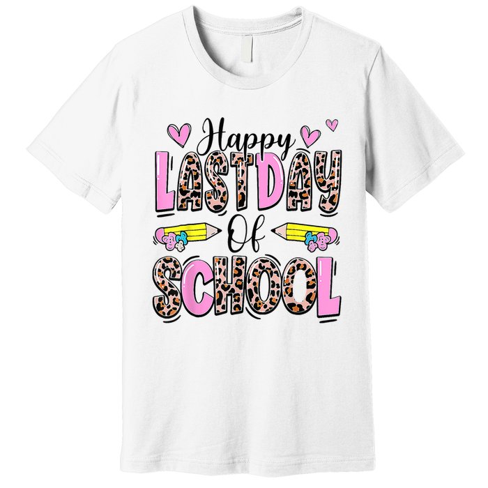 Happy Last Day Of School Leopard Teacher End Of School Year Premium T-Shirt