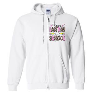 Happy Last Day Of School Leopard Teacher End Of School Year Full Zip Hoodie