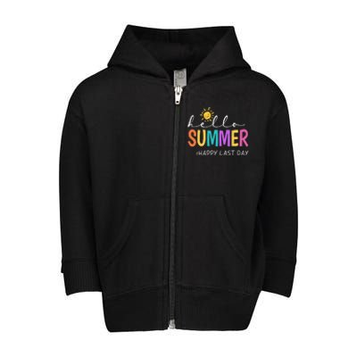 Happy Last Day Of School Teacher Student Hello Summer Toddler Zip Fleece Hoodie