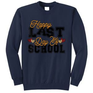 Happy Last Day Of School Teacher Student Graduation Heart Tall Sweatshirt