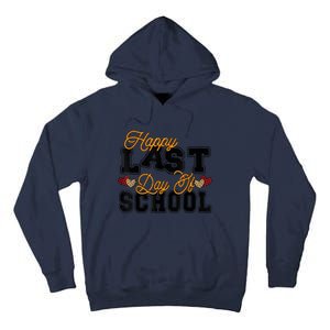 Happy Last Day Of School Teacher Student Graduation Heart Tall Hoodie