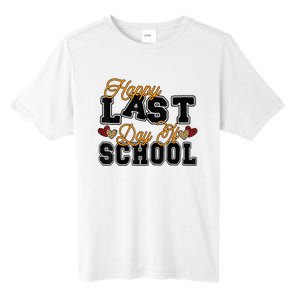 Happy Last Day Of School Teacher Student Graduation Heart Tall Fusion ChromaSoft Performance T-Shirt