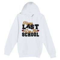 Happy Last Day Of School Teacher Student Graduation Heart Premium Pullover Hoodie