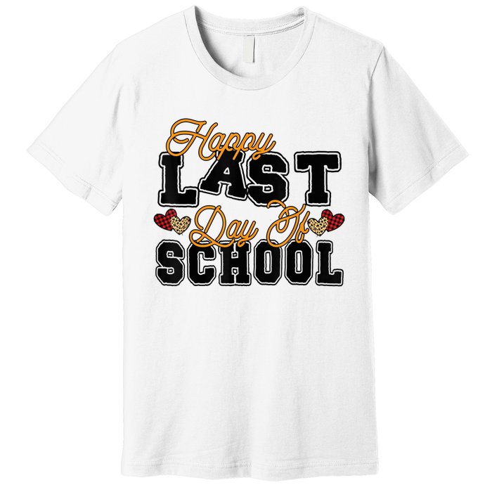 Happy Last Day Of School Teacher Student Graduation Heart Premium T-Shirt