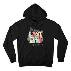 Happy Last Day of School Teacher Student Graduation Hoodie