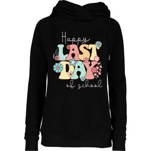 Happy Last Day of School Teacher Student Graduation Womens Funnel Neck Pullover Hood