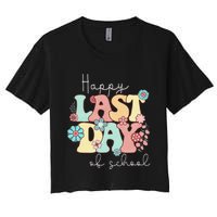 Happy Last Day of School Teacher Student Graduation Women's Crop Top Tee