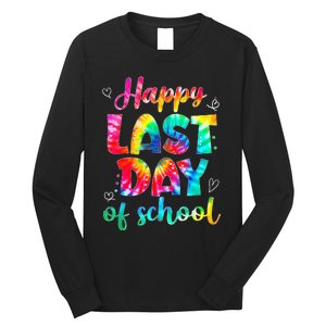 Happy Last Day Of School Tie Dye Students And Teachers Long Sleeve Shirt