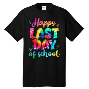 Happy Last Day Of School Tie Dye Students And Teachers Tall T-Shirt