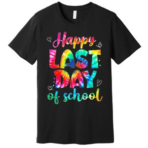 Happy Last Day Of School Tie Dye Students And Teachers Premium T-Shirt