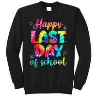 Happy Last Day Of School Tie Dye Students And Teachers Tall Sweatshirt