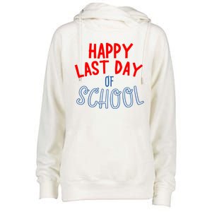 Happy Last Day Of School Summer Vacation Womens Funnel Neck Pullover Hood