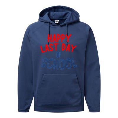 Happy Last Day Of School Summer Vacation Performance Fleece Hoodie