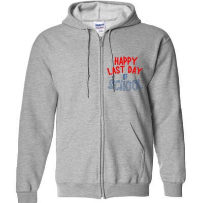 Happy Last Day Of School Summer Vacation Full Zip Hoodie