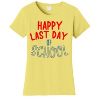 Happy Last Day Of School Summer Vacation Women's T-Shirt