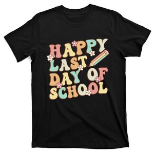 Happy Last Day Of School Teacher Summer Break Graduation T-Shirt