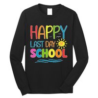 Happy Last Day Of School Teacher Student Graduation Summer Long Sleeve Shirt