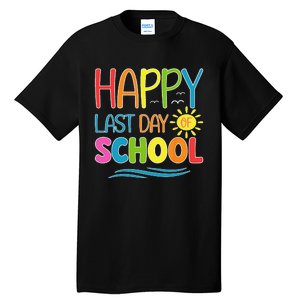 Happy Last Day Of School Teacher Student Graduation Summer Tall T-Shirt