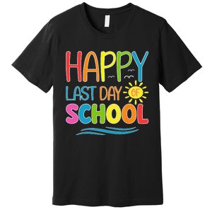 Happy Last Day Of School Teacher Student Graduation Summer Premium T-Shirt