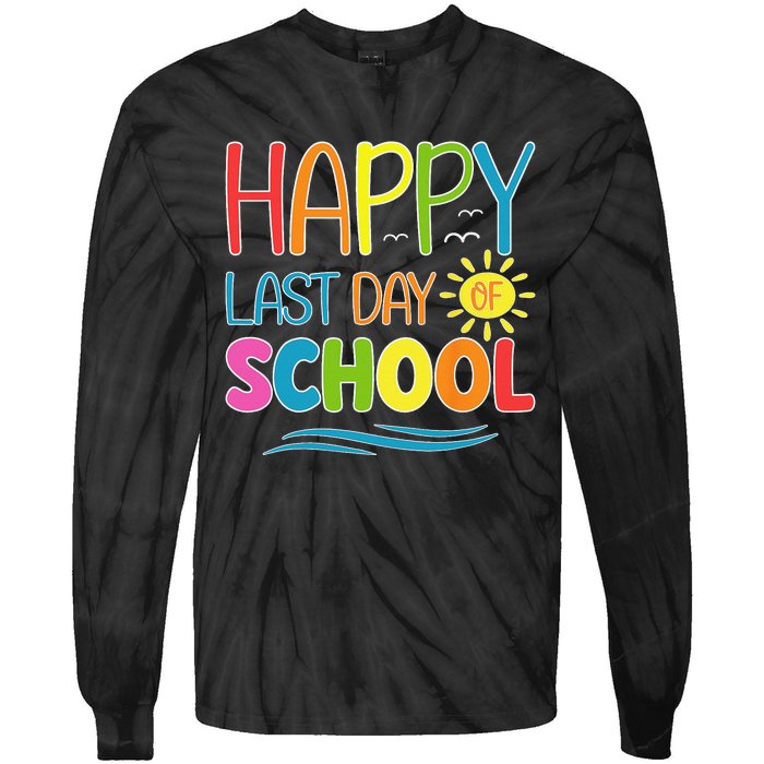 Happy Last Day Of School Teacher Student Graduation Summer Tie-Dye Long Sleeve Shirt