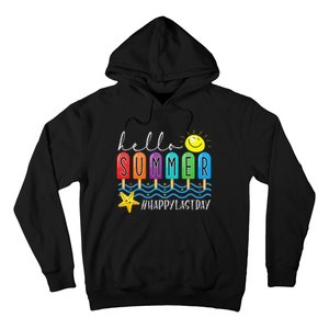 Happy Last Day of School Teachers Student Hello Summer Vibes Hoodie