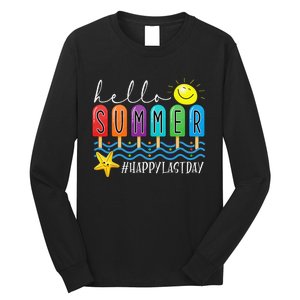 Happy Last Day of School Teachers Student Hello Summer Vibes Long Sleeve Shirt