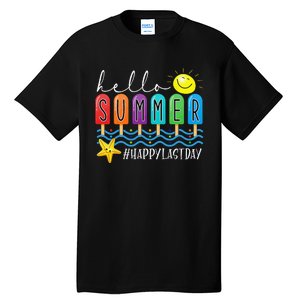 Happy Last Day of School Teachers Student Hello Summer Vibes Tall T-Shirt