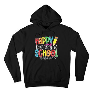 Happy Last Day Of School Teacher Kids Graduation Last Day Hoodie