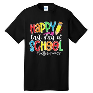 Happy Last Day Of School Teacher Kids Graduation Last Day Tall T-Shirt