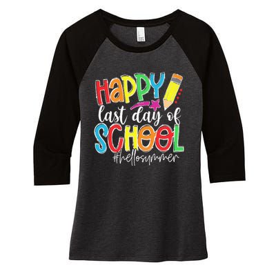 Happy Last Day Of School Teacher Kids Graduation Last Day Women's Tri-Blend 3/4-Sleeve Raglan Shirt