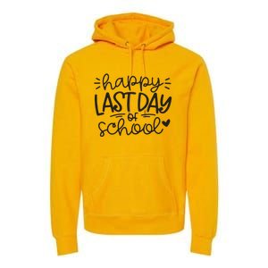 Happy Last Day Of School Teacher Student Graduation Premium Hoodie