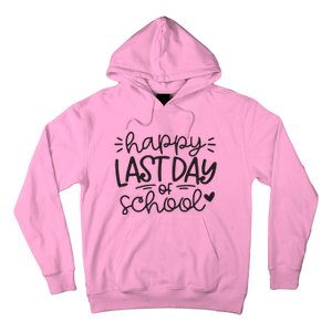 Happy Last Day Of School Teacher Student Graduation Hoodie