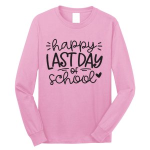 Happy Last Day Of School Teacher Student Graduation Long Sleeve Shirt