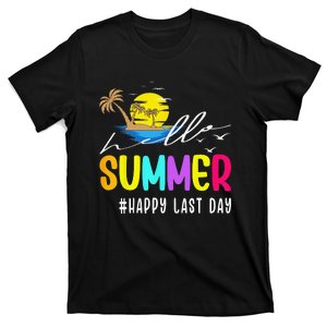 Happy Last Day Of School Teacher Student Hello Summer Gifts T-Shirt