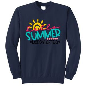 Happy Last Day Of School Teacher Student Graduation Tall Sweatshirt