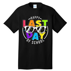 Happy Last Day Of School Teacher Student Tall T-Shirt