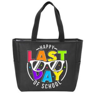 Happy Last Day Of School Teacher Student Zip Tote Bag