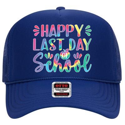 Happy Last Day Of School Shirts Teacher KidStudent Graduation High Crown Mesh Back Trucker Hat