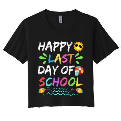 Happy Last Day Of School for Teacher Student Graduation Women's Crop Top Tee