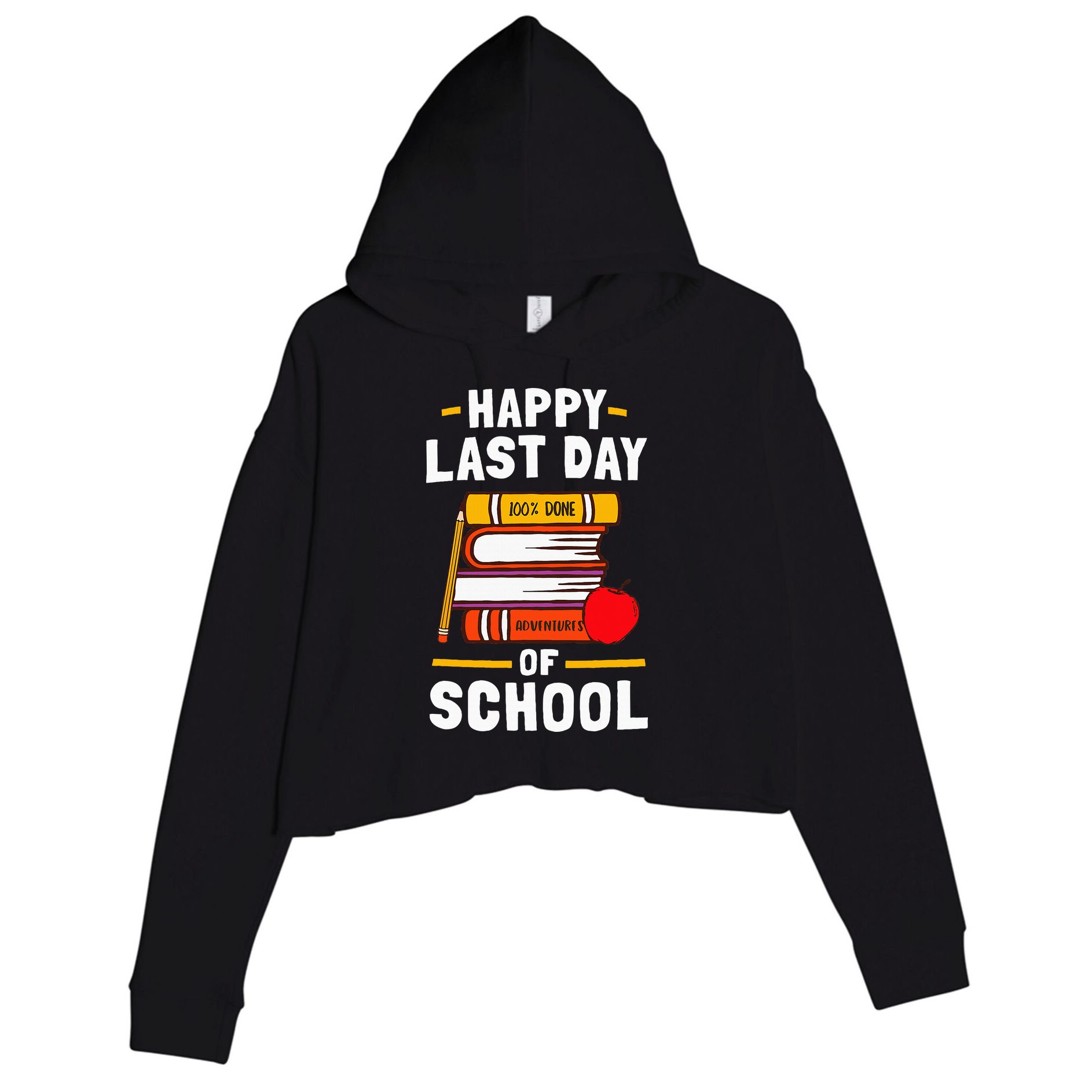 Happy Last Day Of School Teachers Students Crop Fleece Hoodie